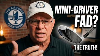 Mini-Drivers: Fad or Game Changer? | The Air Force Golf Show - S1E9