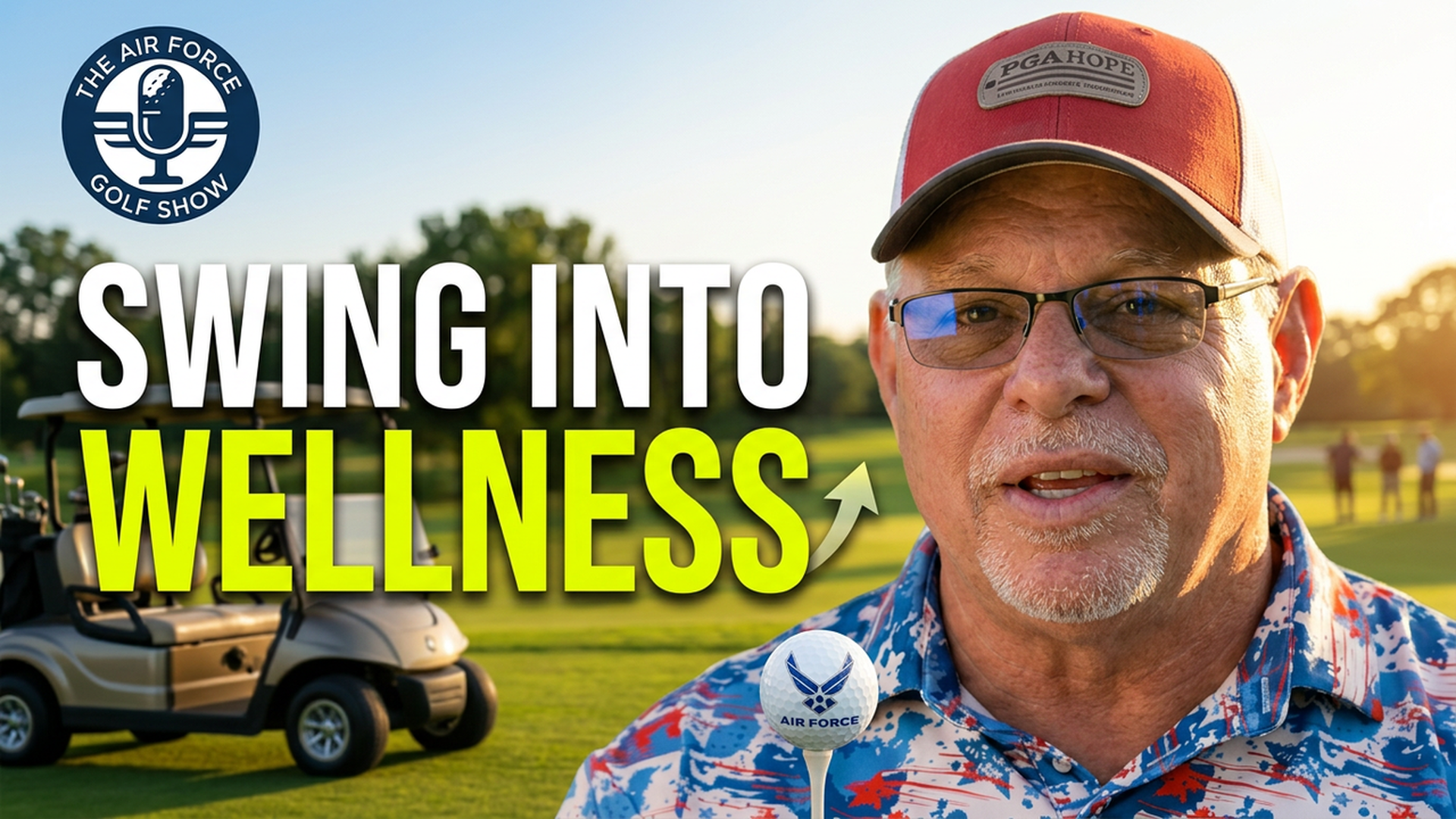 Swing Into Wellness: Golf, Camaraderie & the Air Force National Golf Day | The Air Force Golf Show - S1E3